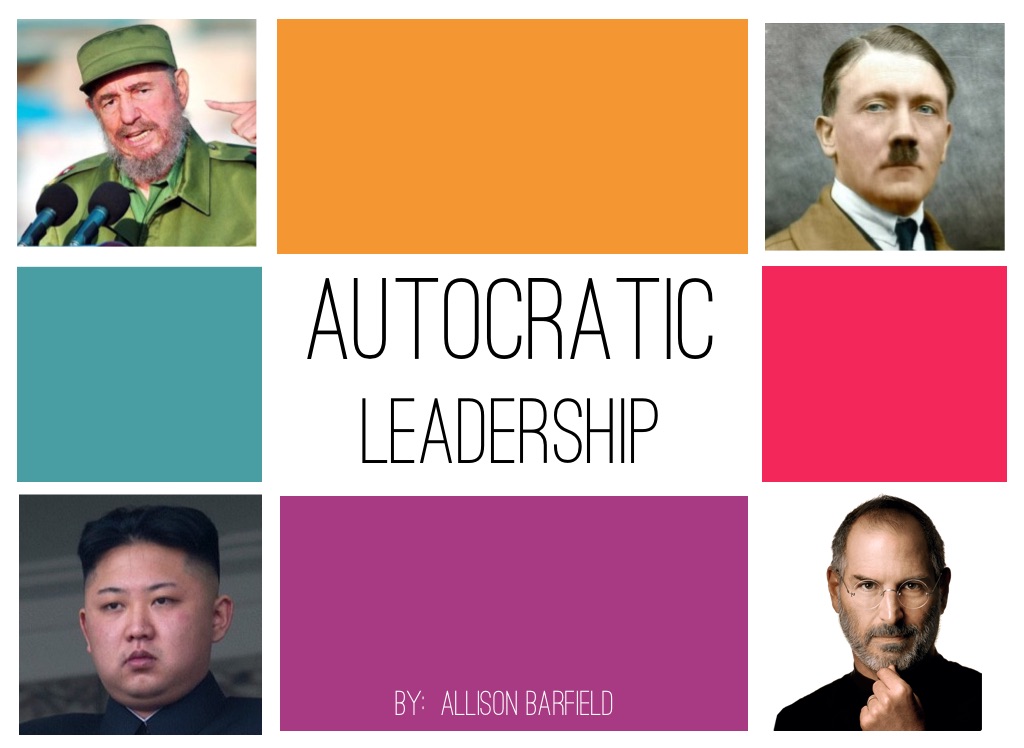 Who Are Autocratic Leaders