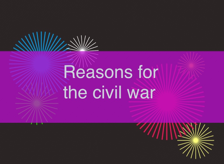 reasons-for-the-civil-war-on-flowvella-presentation-software-for-mac