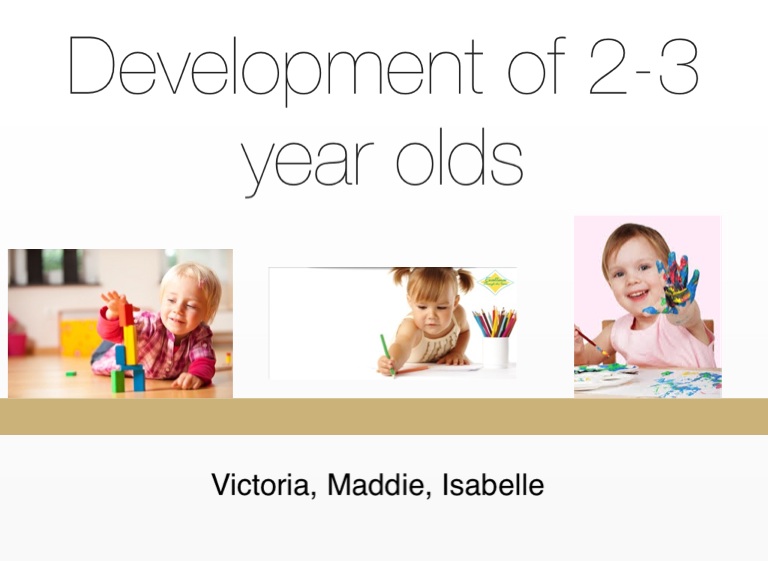 what is a 3 year old presentation