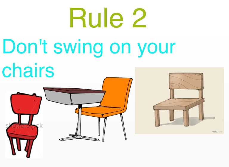 no swinging on chairs