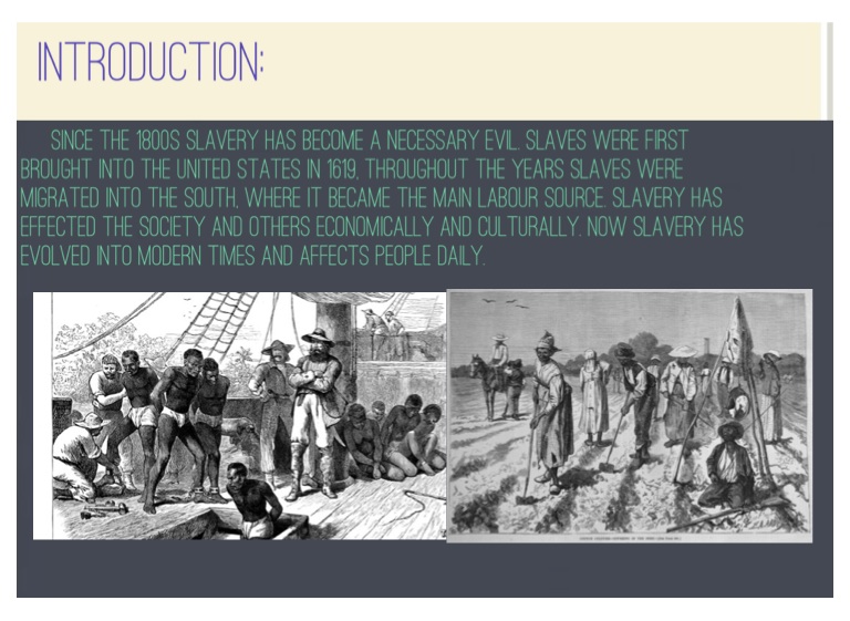 Evolution Of Slavery Slavery In America Screen 2 On Flowvella