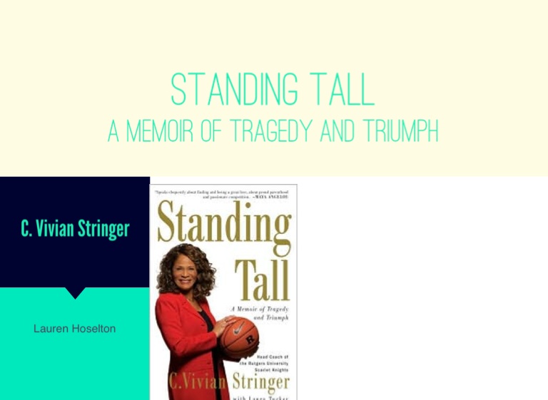 Standing Tall By C Vivian Stringer On Flowvella Presentation