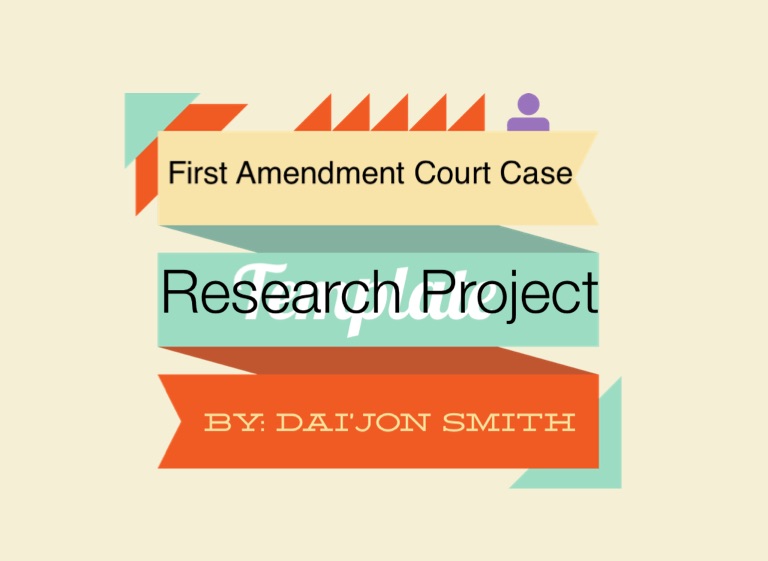 First Amendment Court Case Research Project on FlowVella Presentation