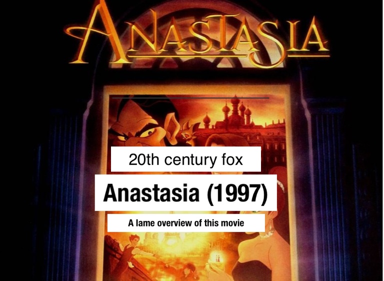 Anastasia (1997) - Movie Review / Film Essay