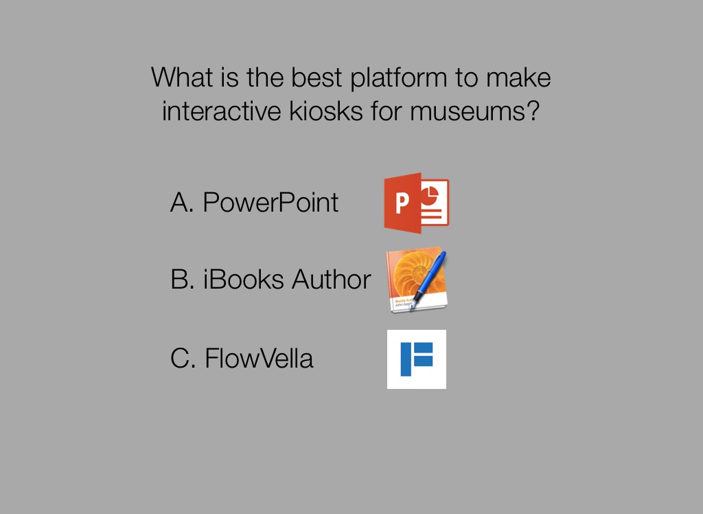 Museum Kiosk Quiz on FlowVella - Presentation Software for Mac iPad and