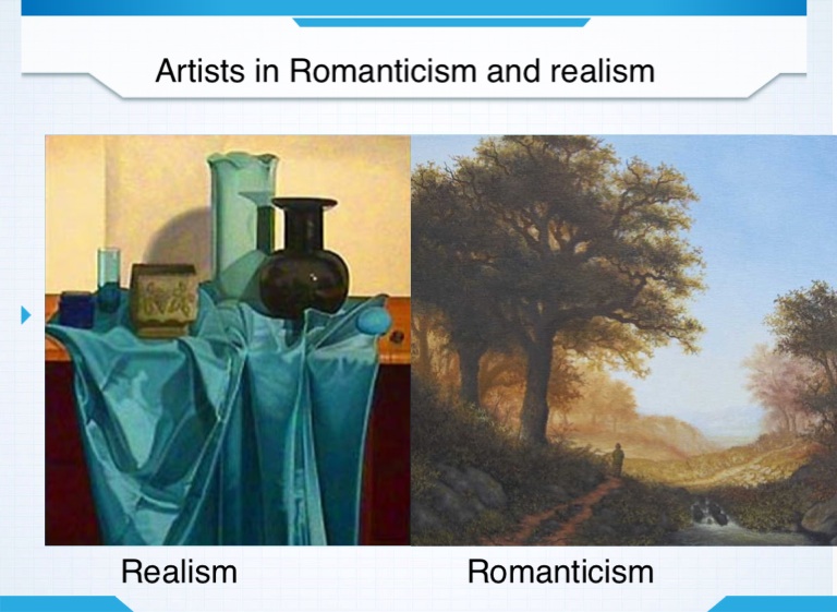 Romanticism vs. realism Joshua Simpson - Screen 5 on FlowVella ...