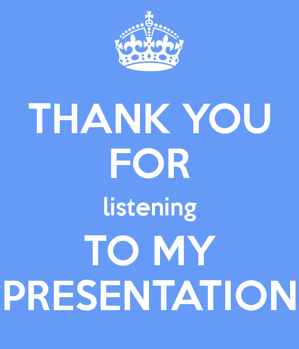 keep calm and thank you for listening to my presentation