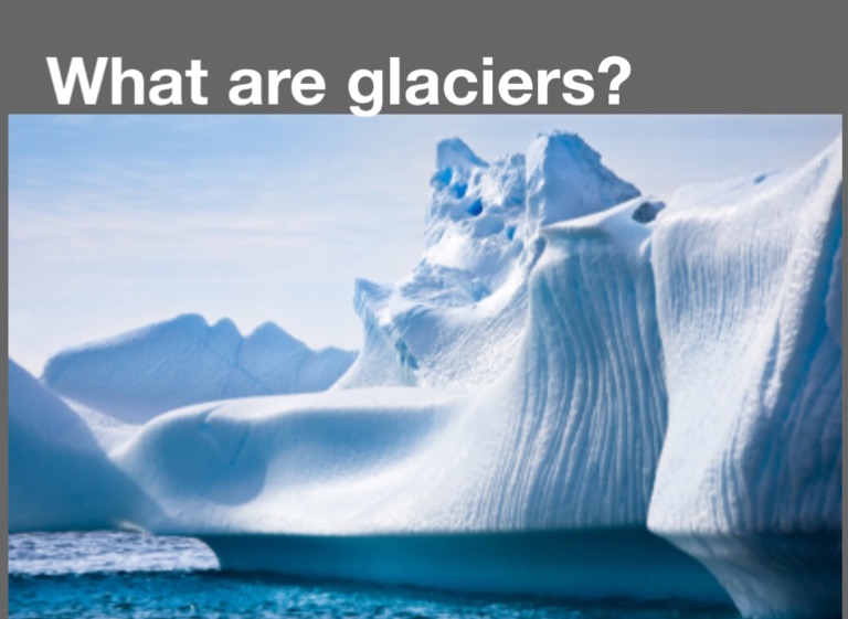 Glaciers - Screen 3 on FlowVella - Presentation Software for Mac iPad ...